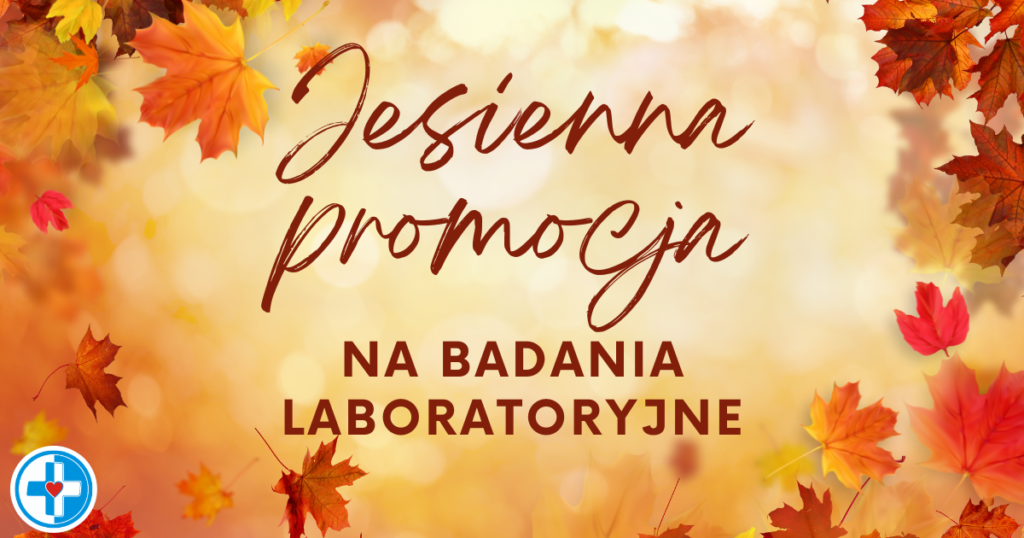 Jesienna promocja na badania