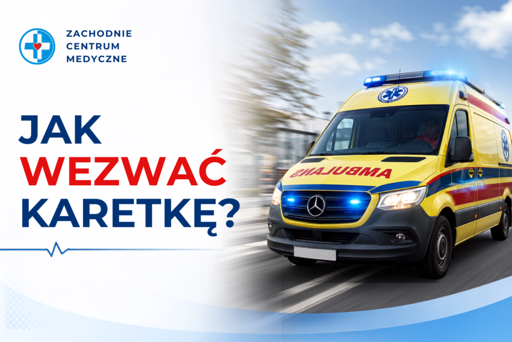 Jak wezwać karetkę?